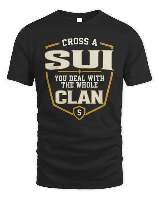 SUI NT1-K008 Cross A/An NAME, You Deal With the Whole Clan | Personalized Vintage T-Shirt