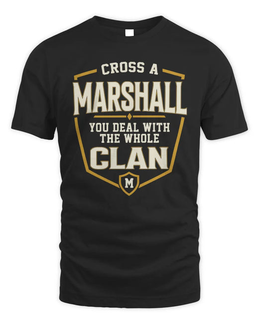 MARSHALL NT1-K008 Cross A/An NAME, You Deal With the Whole Clan | Personalized Vintage T-Shirt