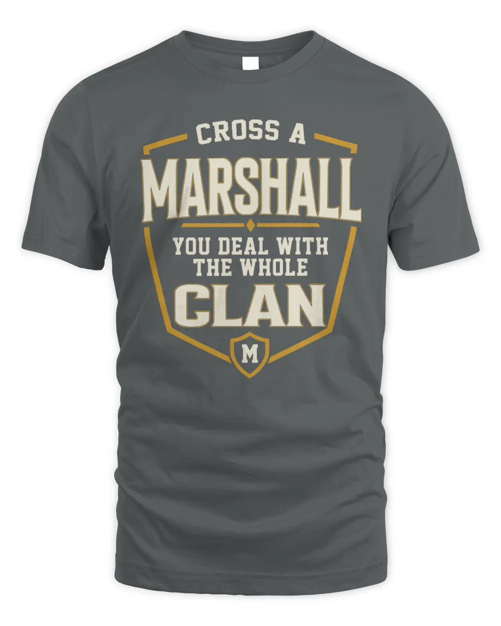 MARSHALL NT1-K008 Cross A/An NAME, You Deal With the Whole Clan | Personalized Vintage T-Shirt - Unisex Standard T-Shirt - Charcoal