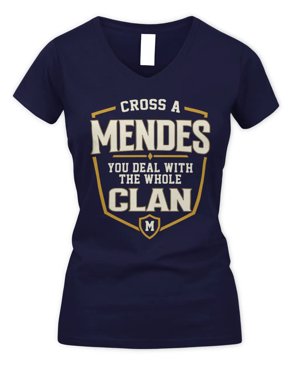 MENDES NT1-K008 Cross A/An NAME, You Deal With the Whole Clan | Personalized Vintage T-Shirt - Women's V-Neck T-Shirt - Navy