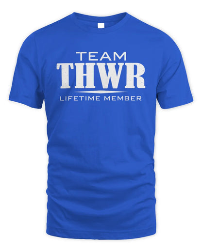 THWR BL62-K4-128 - Personalized “Team NAME Lifetime Member” - Unisex Standard T-Shirt - Royal