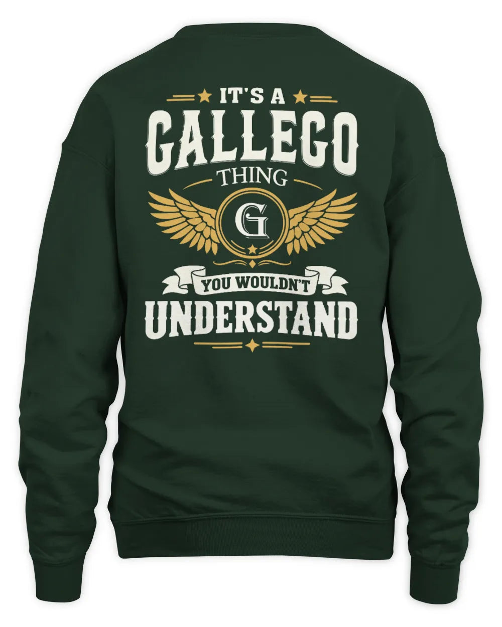 GALLEGO KT06-M008 It’s a [NAME] Thing – You Wouldn’t Understand | Personalized Vintage T-Shirt - Unisex Sweatshirt - Forest Green