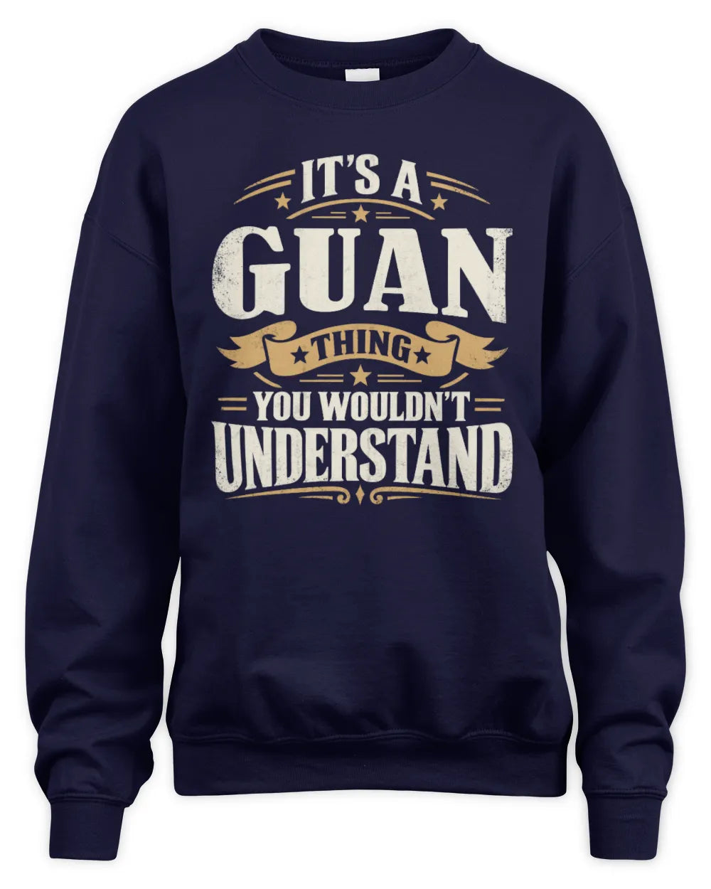 GUAN P08 TH51 - Personalized “It’s a/an [NAME] Thing – You Wouldn’t Understand” Shirt - Unisex Sweatshirt - Navy