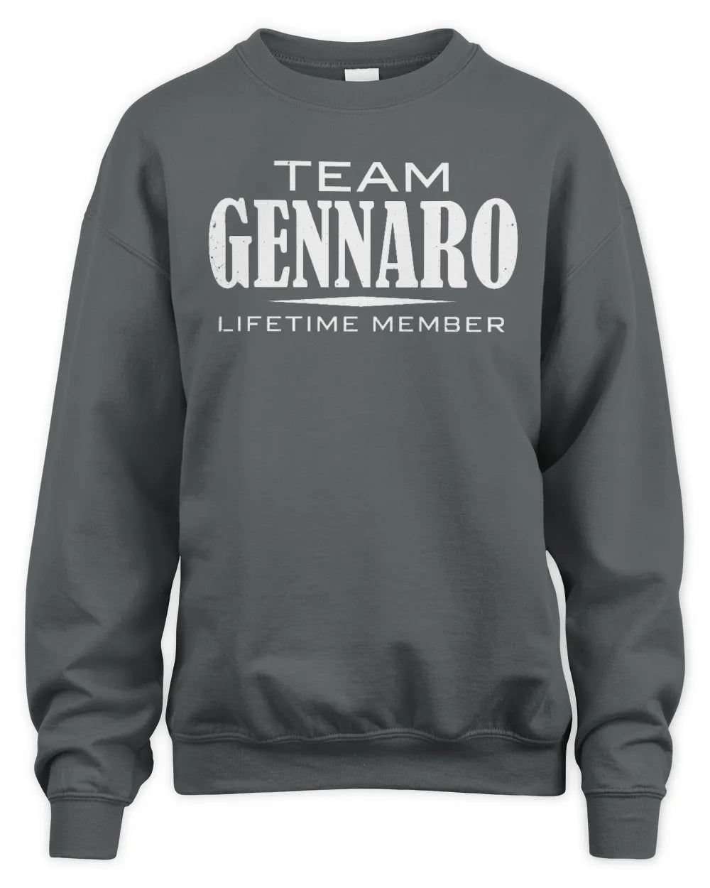 GENNARO BL62-K4-128 - Personalized “Team NAME Lifetime Member” - Unisex Sweatshirt - Charcoal