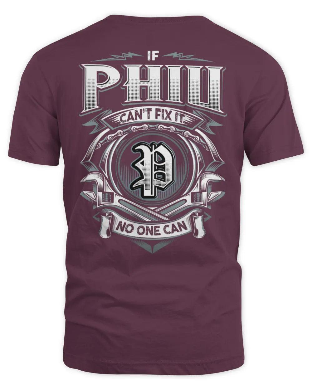 PHIU AP81-K4-626 - Personalized Ahmed Quote Apparel “If Ahmed Can't Fix It, No One Can” - Unisex Standard T-Shirt - Maroon