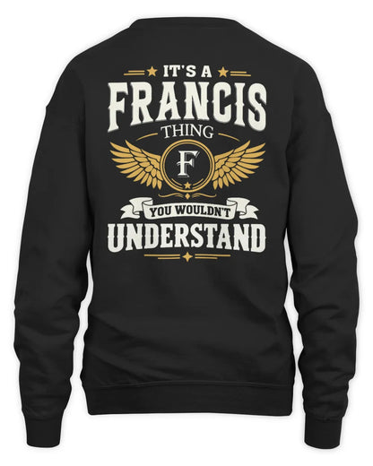 FRANCIS KT06-M008 It’s a [NAME] Thing – You Wouldn’t Understand | Personalized Vintage T-Shirt - Unisex Sweatshirt - Black