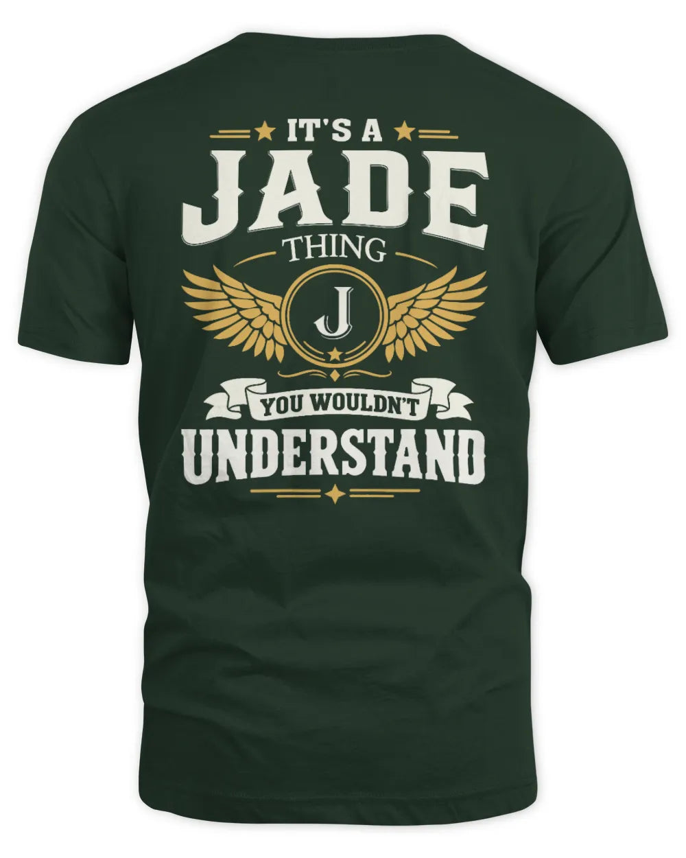 JADE KT06-M008 It’s a [NAME] Thing – You Wouldn’t Understand | Personalized Vintage T-Shirt - Unisex Standard T-Shirt - Forest Green