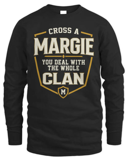 MARGIE NT1-K008 Cross A/An NAME, You Deal With the Whole Clan | Personalized Vintage T-Shirt - Men's Long Sleeved T-Shirt - Black