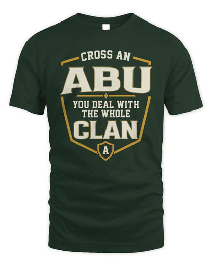 ABU NT1-K008 Cross A/An NAME, You Deal With the Whole Clan | Personalized Vintage T-Shirt - Unisex Standard T-Shirt - Forest Green