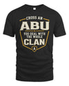 ABU NT1-K008 Cross A/An NAME, You Deal With the Whole Clan | Personalized Vintage T-Shirt