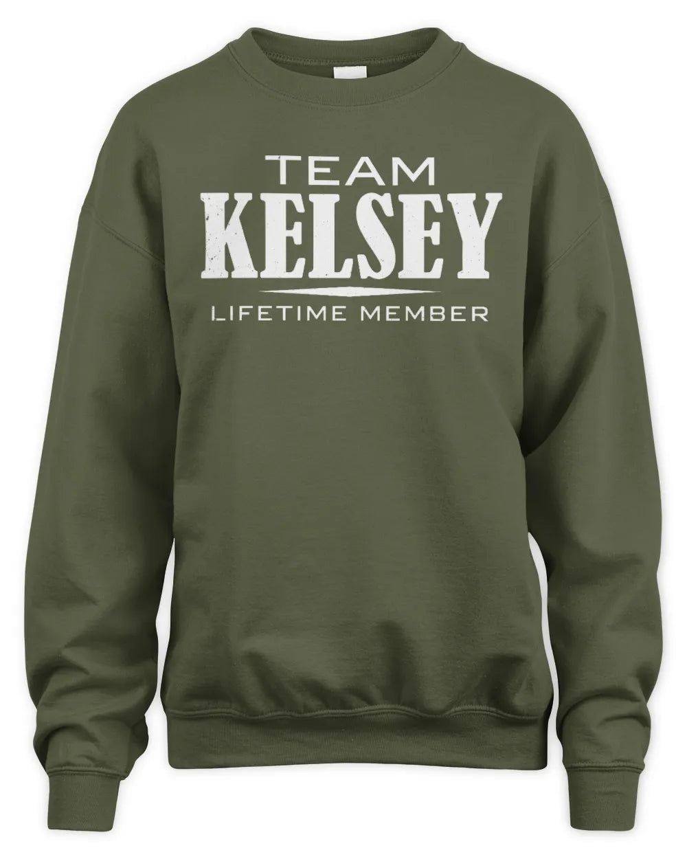 KELSEY BL62-K4-128 - Personalized “Team NAME Lifetime Member” - Unisex Sweatshirt - Military Green