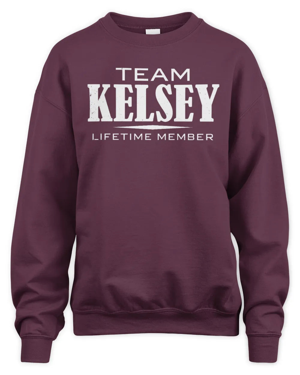 KELSEY BL62-K4-128 - Personalized “Team NAME Lifetime Member” - Unisex Sweatshirt - Maroon