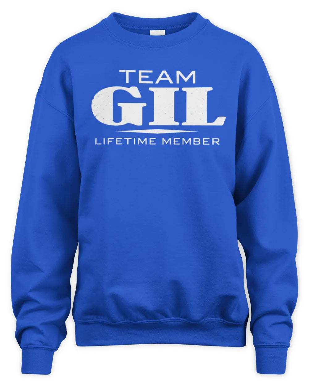 GIL BL62-K4-128 - Personalized “Team NAME Lifetime Member” - Unisex Sweatshirt - Royal