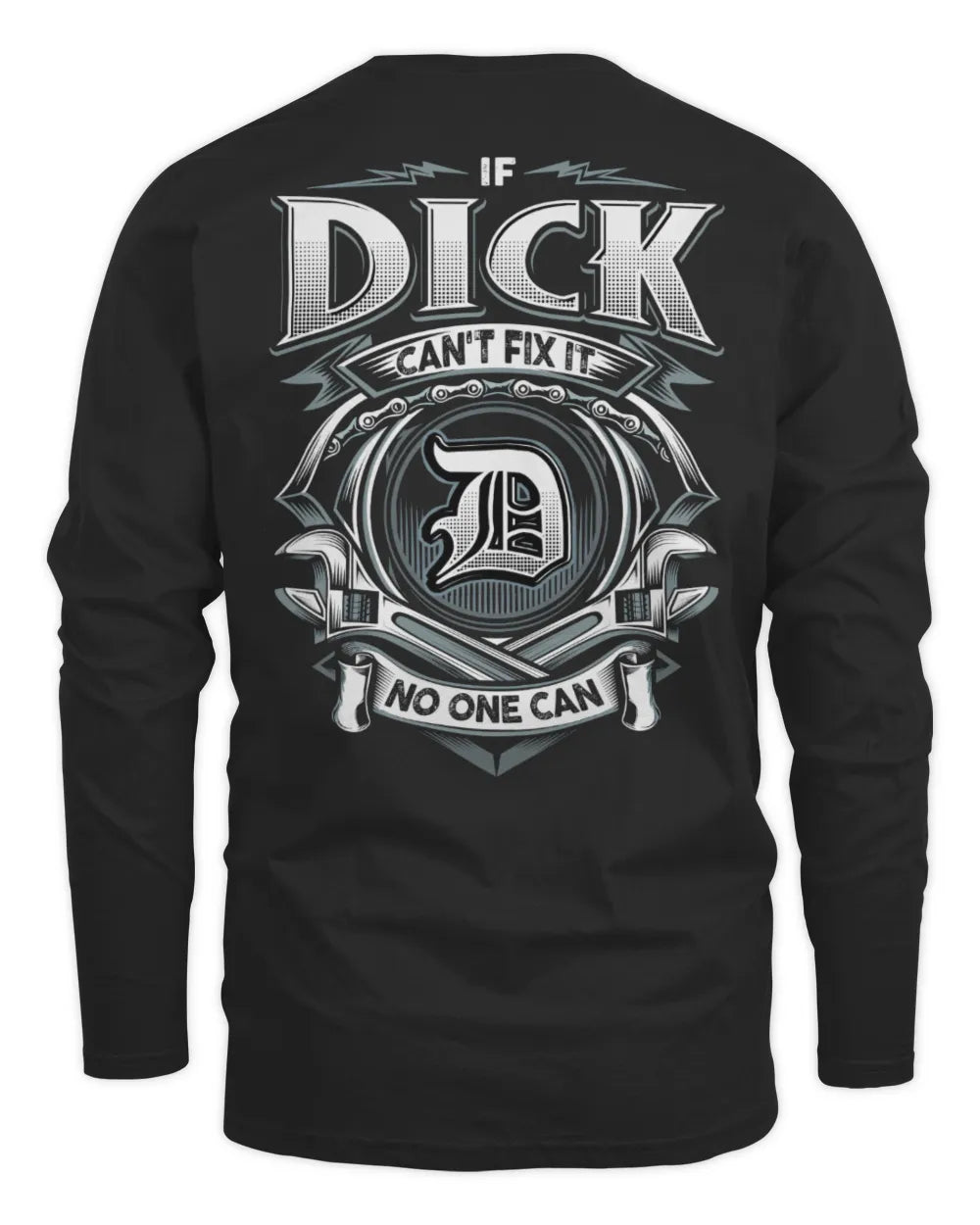 DICK AP81-K4-626 - Personalized Ahmed Quote Apparel “If Ahmed Can't Fix It, No One Can” - Men's Long Sleeved T-Shirt - Black