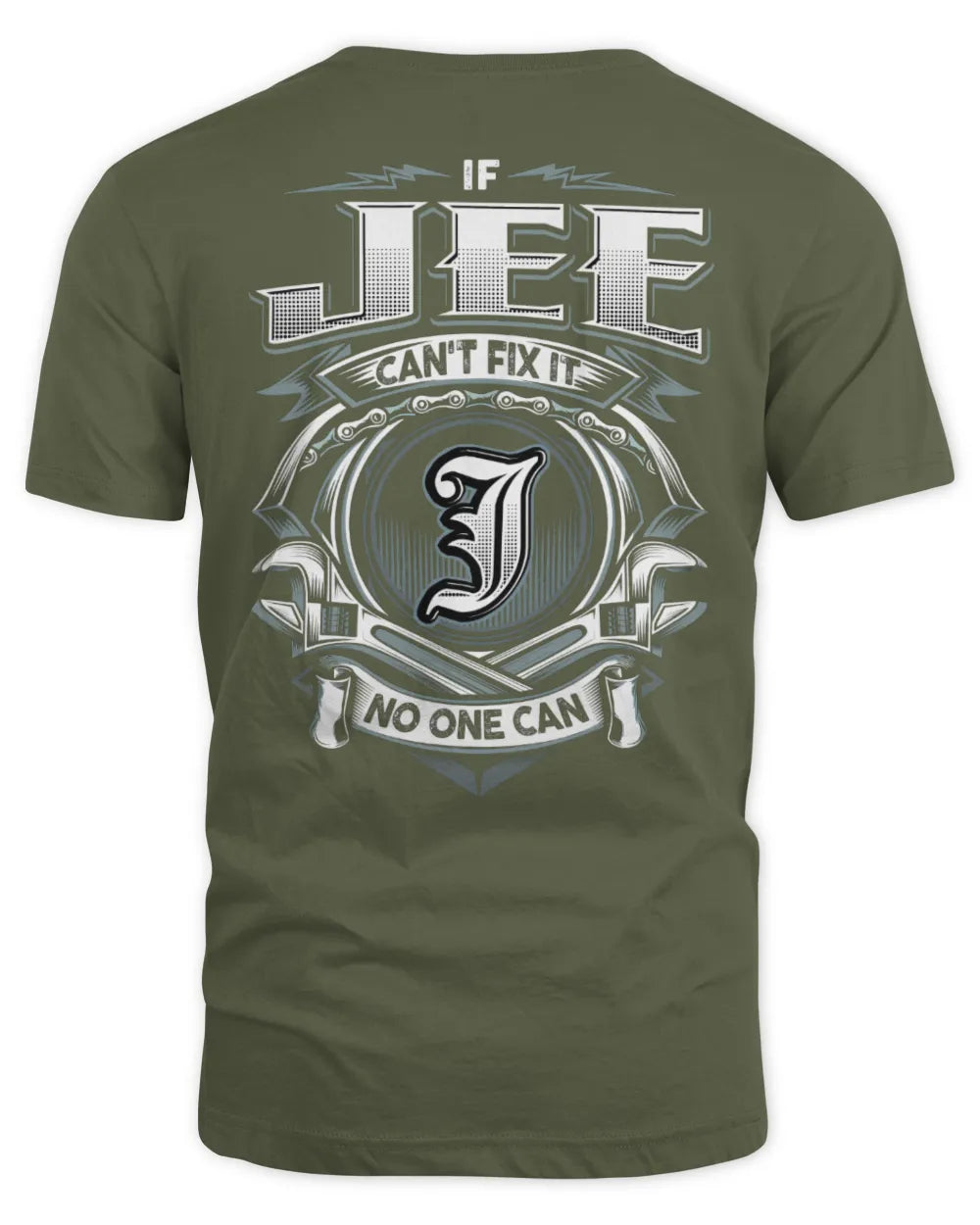 JEE AP81-K4-626 - Personalized Ahmed Quote Apparel “If Ahmed Can't Fix It, No One Can” - Unisex Standard T-Shirt - Military Green