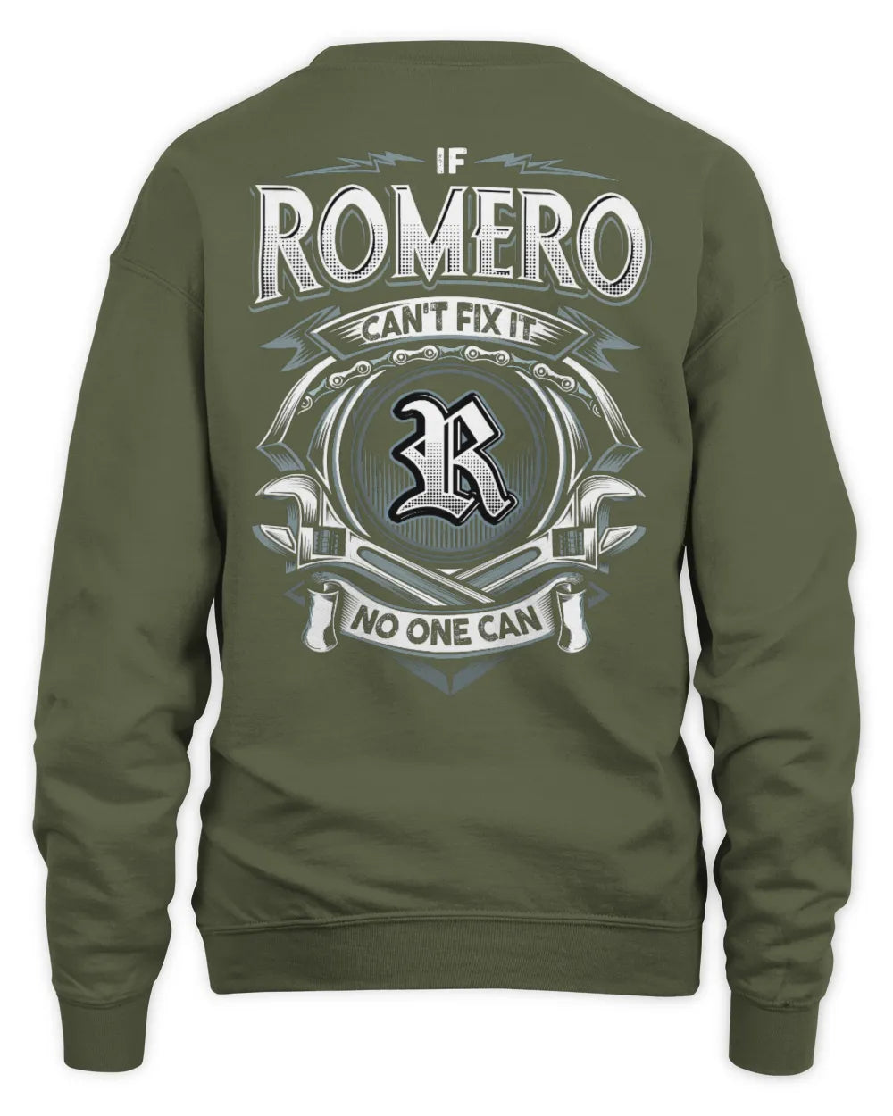 ROMERO AP81-K4-626 - Personalized Ahmed Quote Apparel “If Ahmed Can't Fix It, No One Can” - Unisex Sweatshirt - Military Green