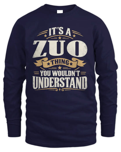ZUO P08 TH51 - Personalized “It’s a/an [NAME] Thing – You Wouldn’t Understand” Shirt - Men's Long Sleeved T-Shirt - Navy