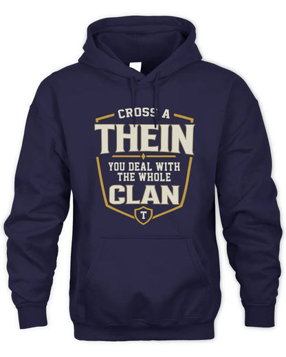THEIN NT1-K008 Cross A/An NAME, You Deal With the Whole Clan | Personalized Vintage T-Shirt - Unisex Hoodie - Navy