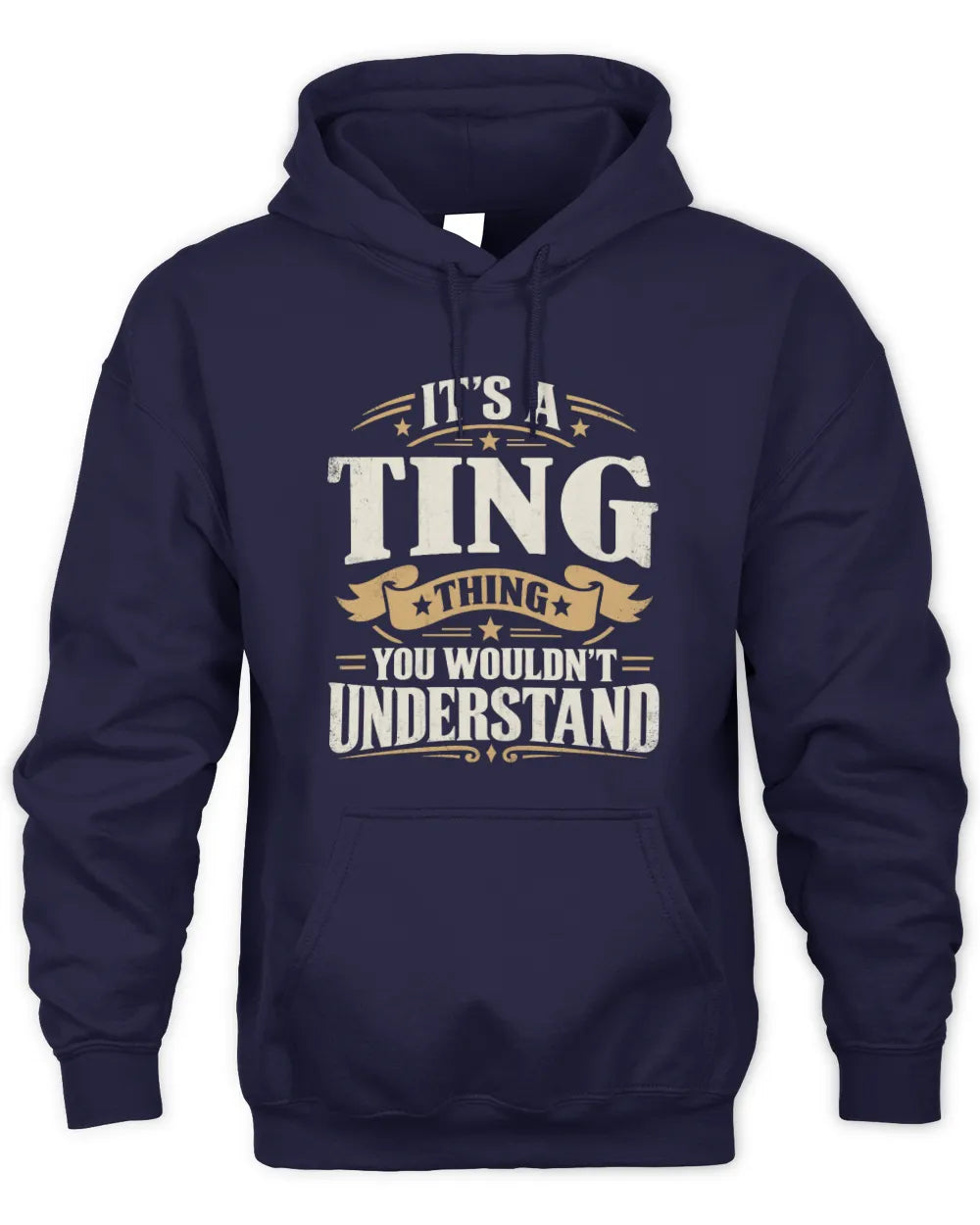 TING P08 TH51 - Personalized “It’s a/an [NAME] Thing – You Wouldn’t Understand” Shirt - Unisex Hoodie - Navy