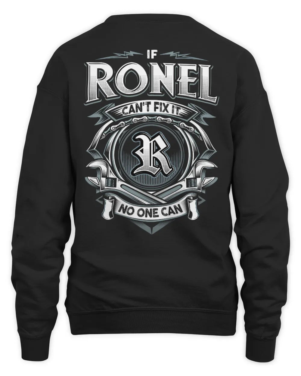 RONEL AP81-K4-626 - Personalized Ahmed Quote Apparel “If Ahmed Can't Fix It, No One Can” - Unisex Sweatshirt - Black