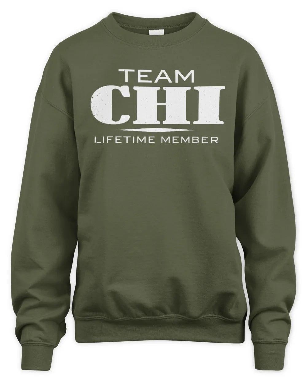 CHI BL62-K4-128 - Personalized “Team NAME Lifetime Member” - Unisex Sweatshirt - Military Green