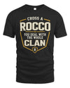 ROCCO NT1-K008 Cross A/An NAME, You Deal With the Whole Clan | Personalized Vintage T-Shirt