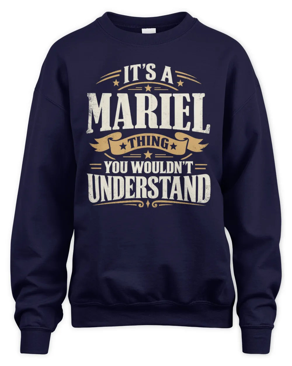 MARIEL P08 TH51 - Personalized “It’s a/an [NAME] Thing – You Wouldn’t Understand” Shirt - Unisex Sweatshirt - Navy