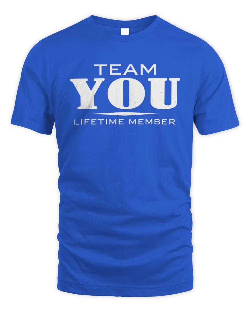 YOU BL62-K4-128 - Personalized “Team NAME Lifetime Member” - Unisex Standard T-Shirt - Royal