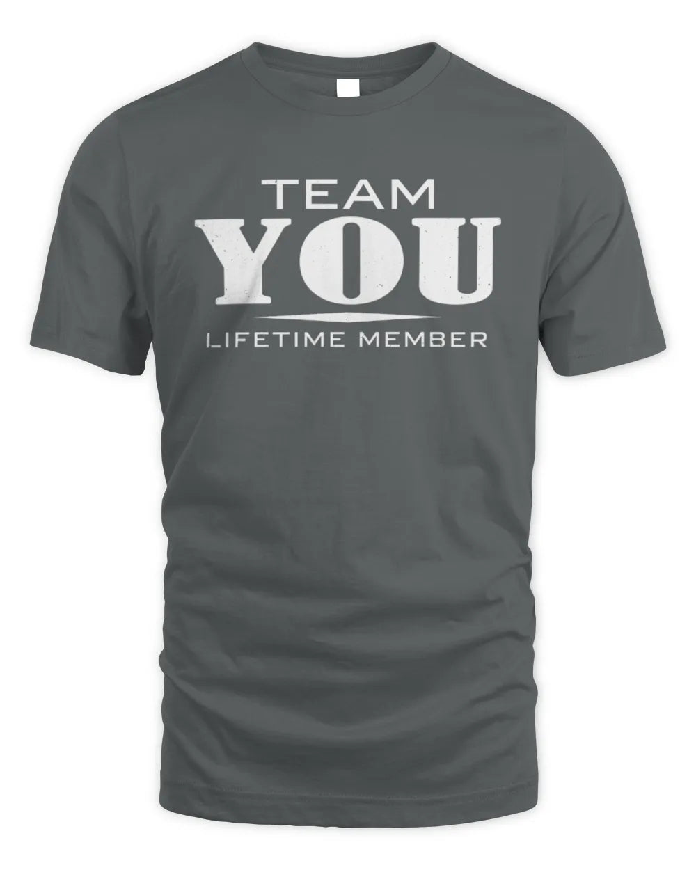 YOU BL62-K4-128 - Personalized “Team NAME Lifetime Member” - Unisex Standard T-Shirt - Charcoal