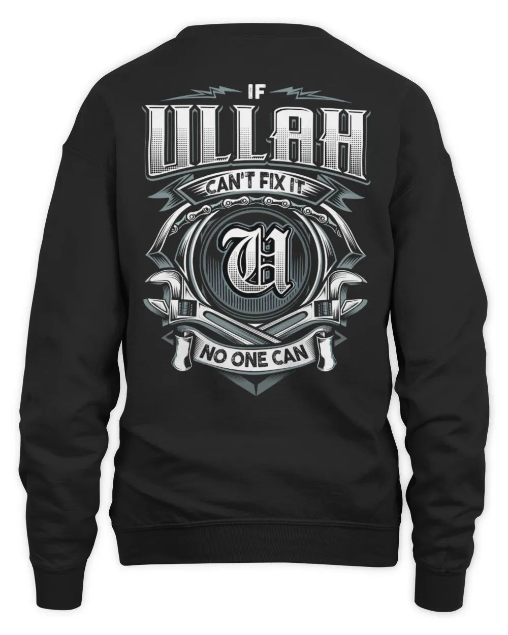 ULLAH AP81-K4-626 - Personalized Ahmed Quote Apparel “If Ahmed Can't Fix It, No One Can” - Unisex Sweatshirt - Black