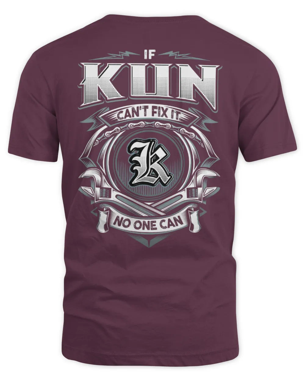 KUN AP81-K4-626 - Personalized Ahmed Quote Apparel “If Ahmed Can't Fix It, No One Can” - Unisex Standard T-Shirt - Maroon