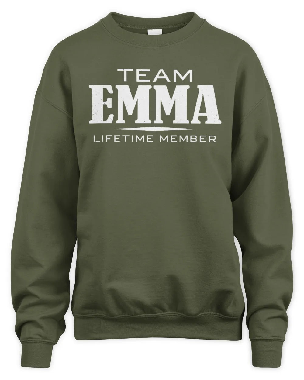 EMMA BL62-K4-128 - Personalized “Team NAME Lifetime Member” - Unisex Sweatshirt - Military Green