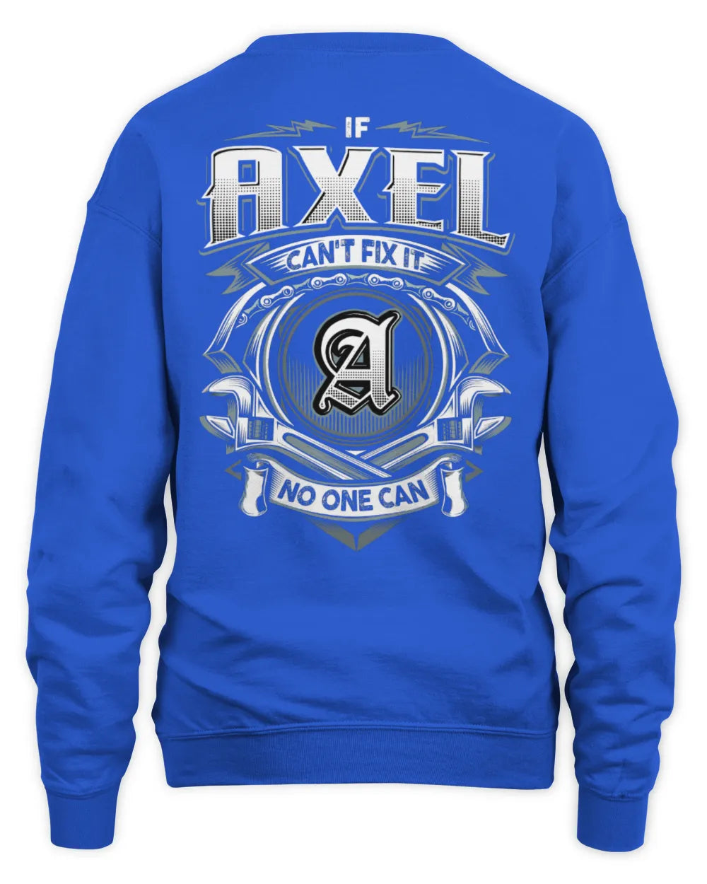 AXEL AP81-K4-626 - Personalized Ahmed Quote Apparel “If Ahmed Can't Fix It, No One Can” - Unisex Sweatshirt - Royal