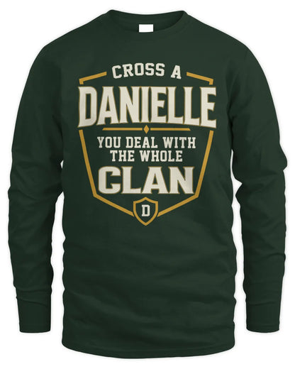 DANIELLE NT1-K008 Cross A/An NAME, You Deal With the Whole Clan | Personalized Vintage T-Shirt - Men's Long Sleeved T-Shirt - Forest Green