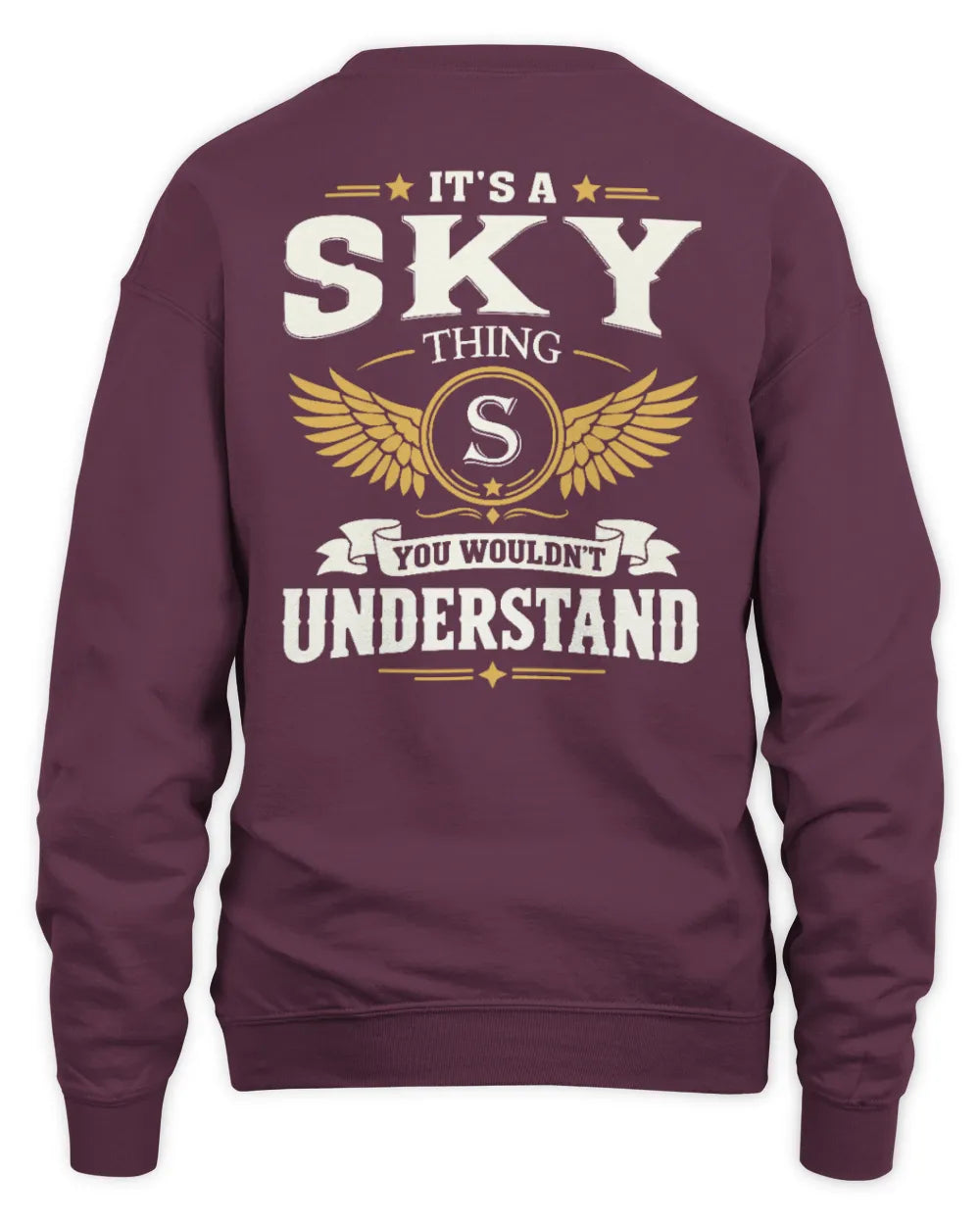 SKY KT06-M008 It’s a [NAME] Thing – You Wouldn’t Understand | Personalized Vintage T-Shirt - Unisex Sweatshirt - Maroon