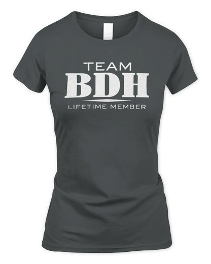 BDH BL62-K4-128 - Personalized “Team NAME Lifetime Member” - Women's Standard T-Shirt - Charcoal