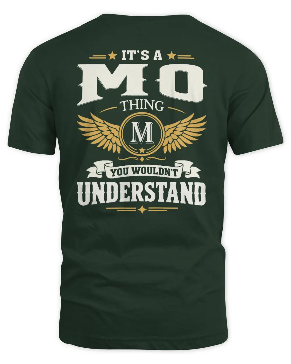 MO KT06-M008 It’s a [NAME] Thing – You Wouldn’t Understand | Personalized Vintage T-Shirt - Unisex Standard T-Shirt - Forest Green