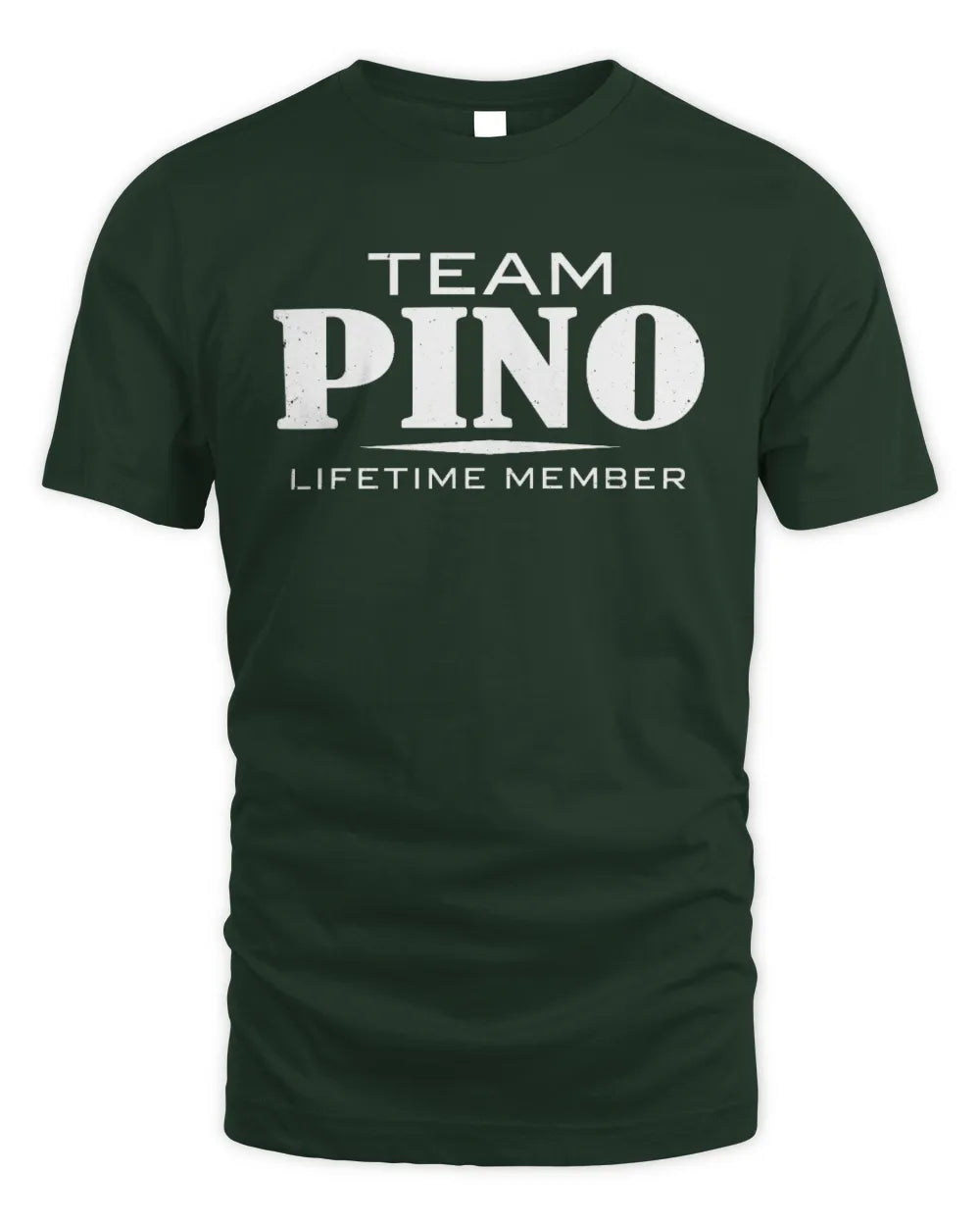 PINO BL62-K4-128 - Personalized “Team NAME Lifetime Member” - Unisex Standard T-Shirt - Forest Green