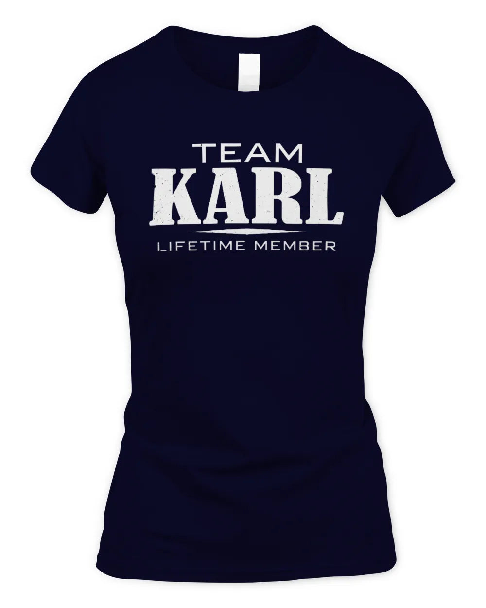 KARL BL62-K4-128 - Personalized “Team NAME Lifetime Member” - Women's Standard T-Shirt - Navy