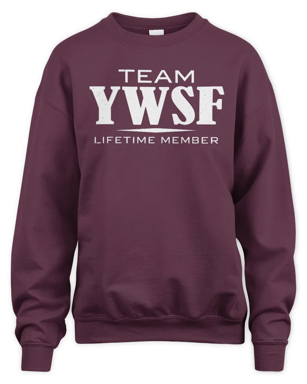 YWSF BL62-K4-128 - Personalized “Team NAME Lifetime Member” - Unisex Sweatshirt - Maroon
