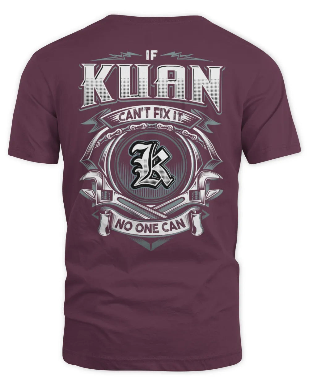 KUAN AP81-K4-626 - Personalized Ahmed Quote Apparel “If Ahmed Can't Fix It, No One Can” - Unisex Standard T-Shirt - Maroon