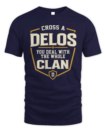 DELOS NT1-K008 Cross A/An NAME, You Deal With the Whole Clan | Personalized Vintage T-Shirt - Unisex Standard T-Shirt - Navy
