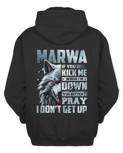 MARWA AP62-K4-666 - Personalized Fierce Wolf Quote Apparel “If You Kick Me When I’m Down, You Better Pray I Don’t Get Up” - Unisex Hoodie - Black