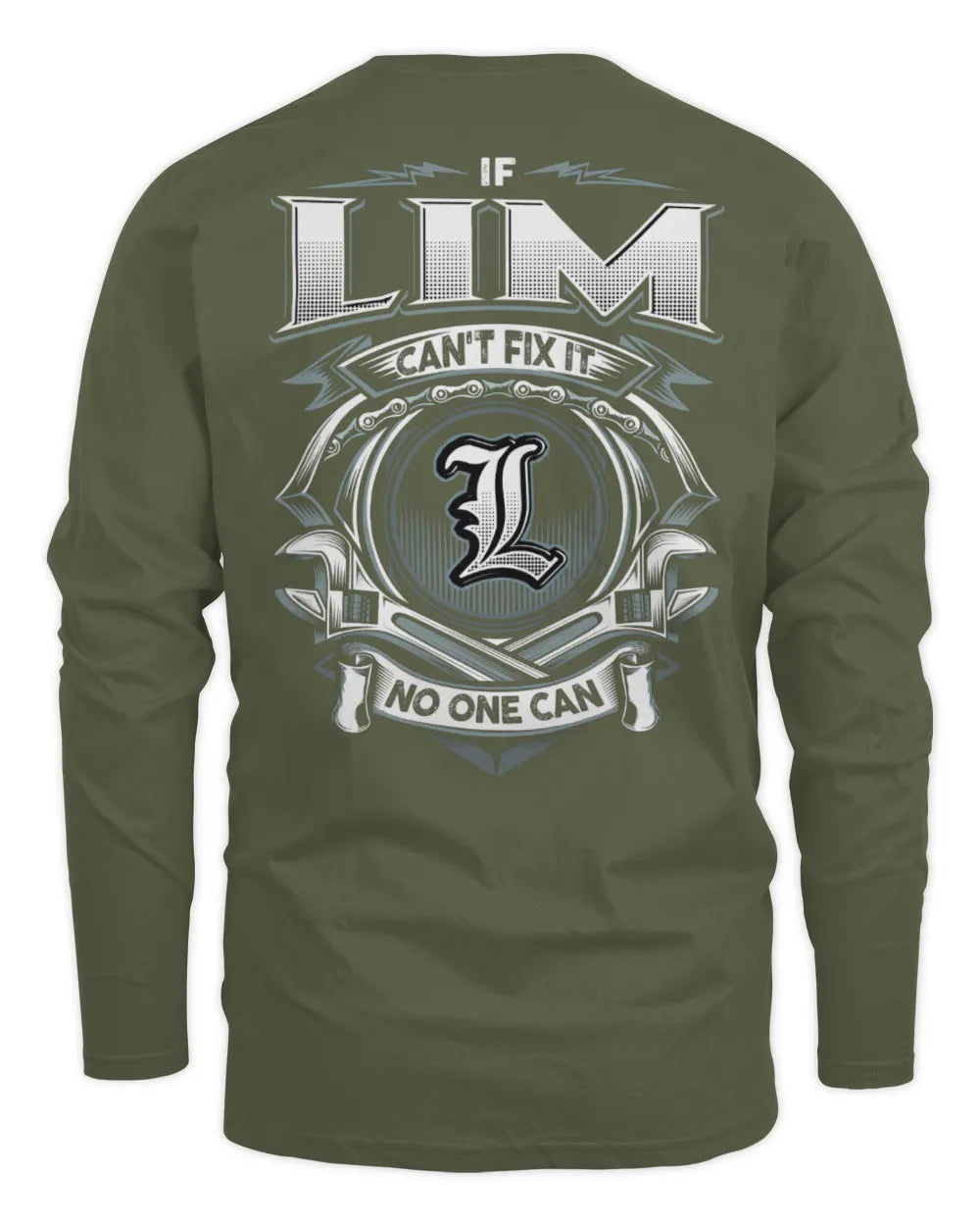 LIM AP81-K4-626 - Personalized Ahmed Quote Apparel “If Ahmed Can't Fix It, No One Can” - Men's Long Sleeved T-Shirt - Military Green