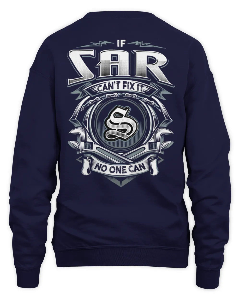 SAR AP81-K4-626 - Personalized Ahmed Quote Apparel “If Ahmed Can't Fix It, No One Can” - Unisex Sweatshirt - Navy