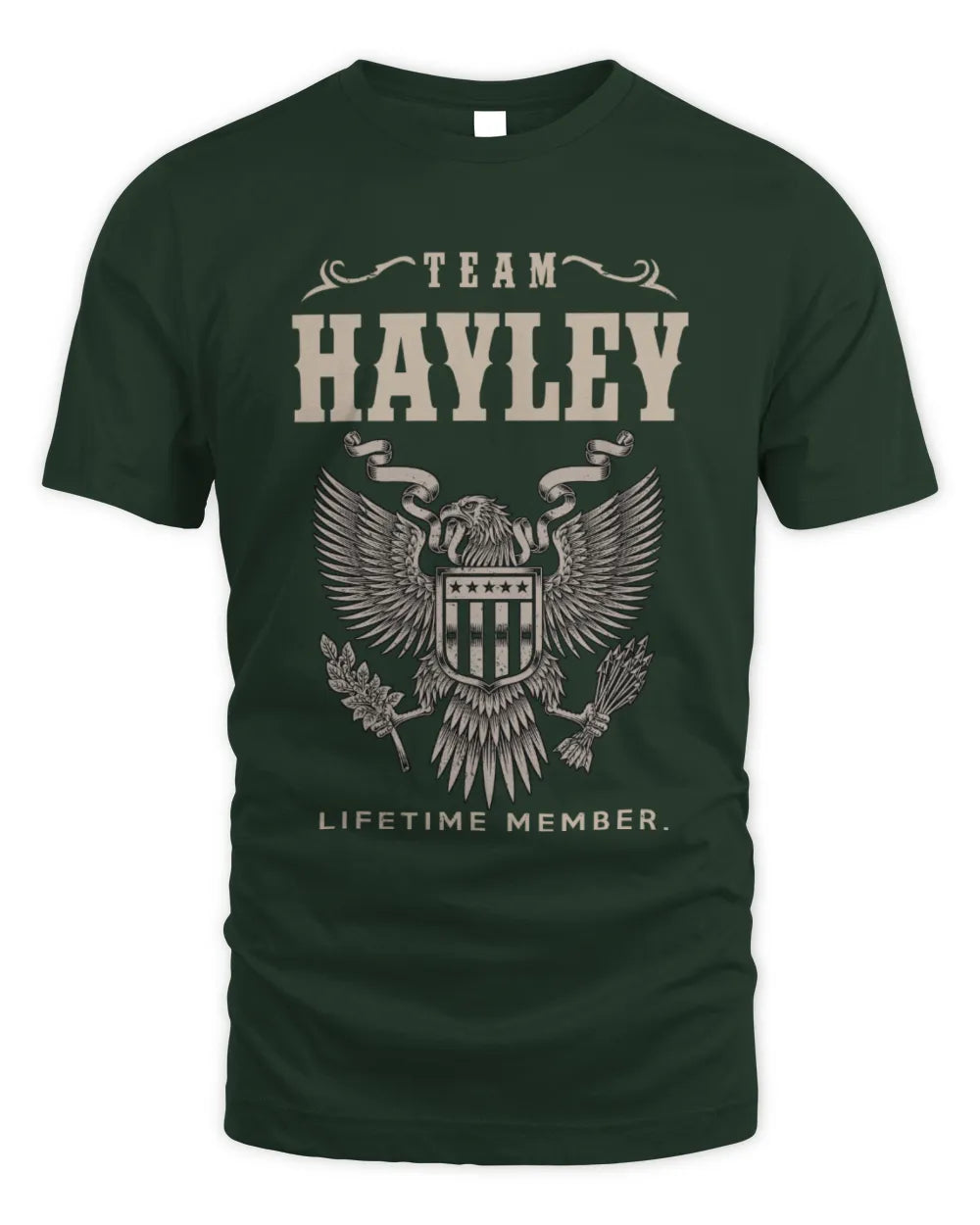 HAYLEY TP06-K82 – Personalized Classic Style Apparel “Team NAME Lifetime Member” - Unisex Standard T-Shirt - Forest Green