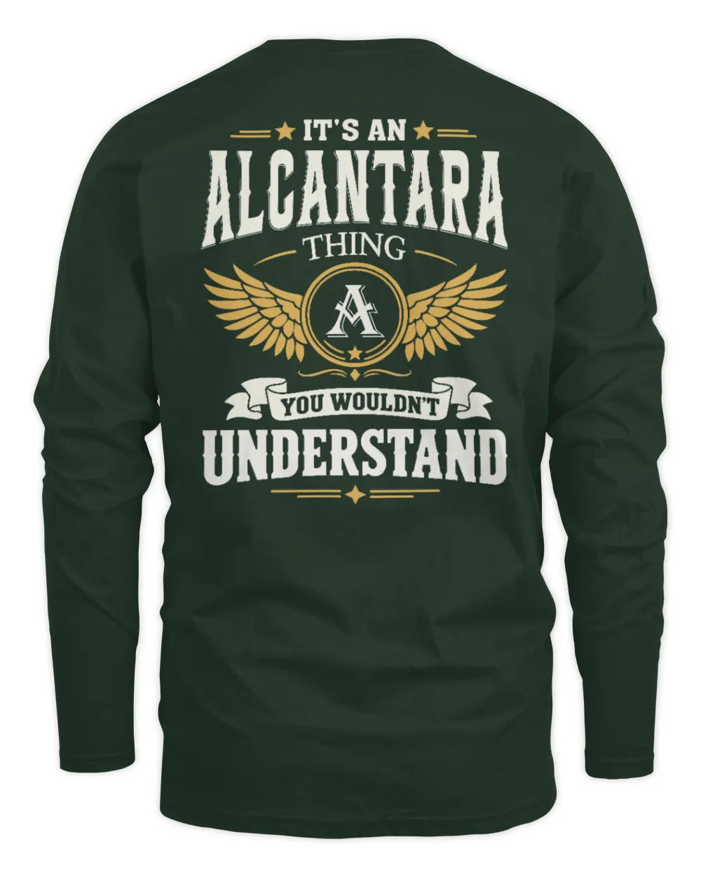 ALCANTARA KT06-M008 It’s a [NAME] Thing – You Wouldn’t Understand | Personalized Vintage T-Shirt - Men's Long Sleeved T-Shirt - Forest Green