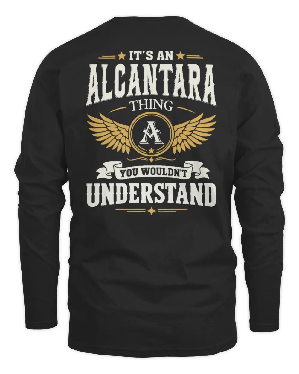 ALCANTARA KT06-M008 It’s a [NAME] Thing – You Wouldn’t Understand | Personalized Vintage T-Shirt - Men's Long Sleeved T-Shirt - Black