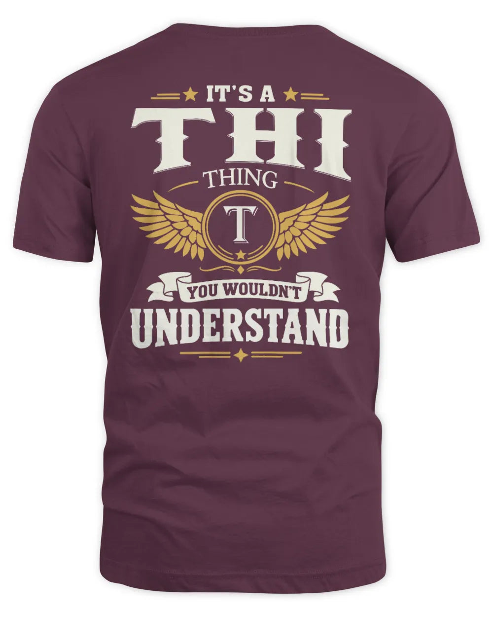 THI KT06-M008 It’s a [NAME] Thing – You Wouldn’t Understand | Personalized Vintage T-Shirt - Unisex Standard T-Shirt - Maroon
