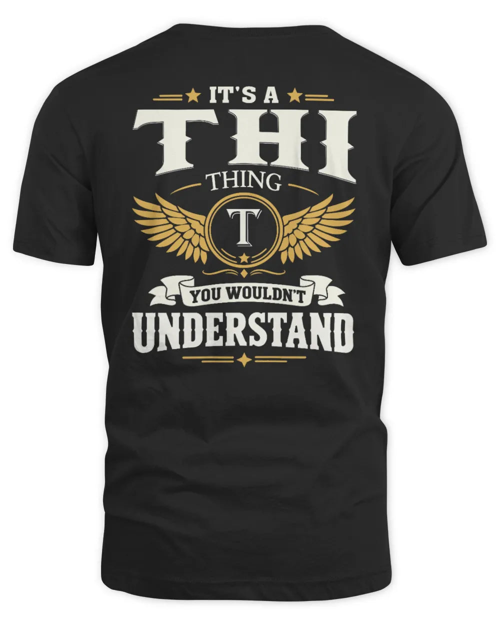 THI KT06-M008 It’s a [NAME] Thing – You Wouldn’t Understand | Personalized Vintage T-Shirt - Unisex Standard T-Shirt - Black